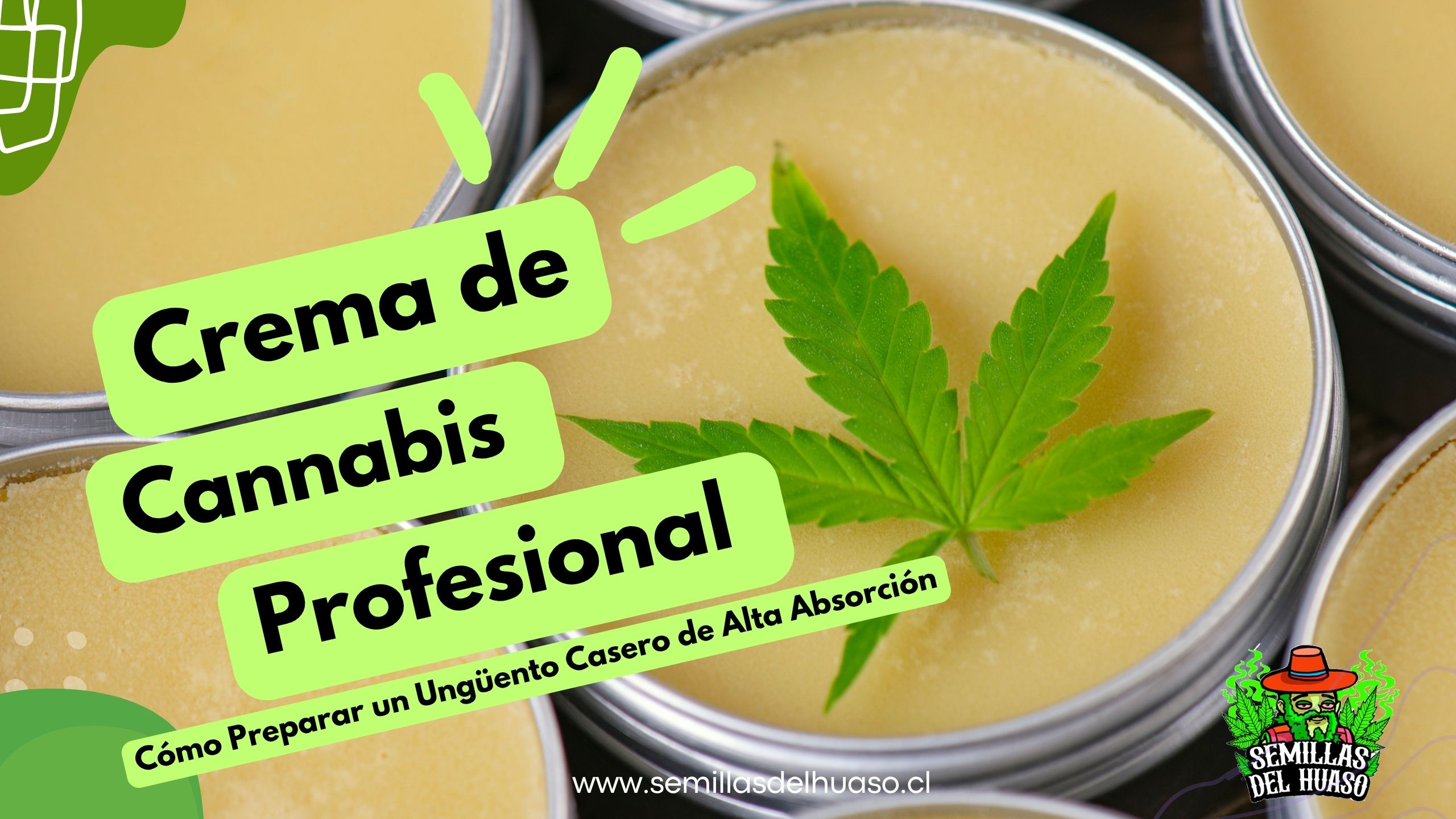 Crema de cannabis profesional - www.semillasdelhuaso.com